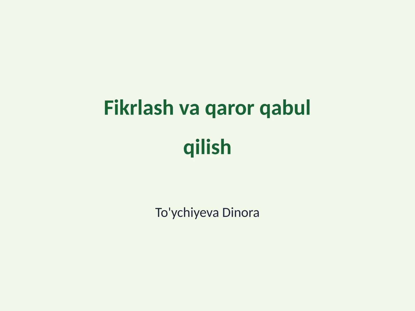 Fikrlash va qaror qabul qilish 1
