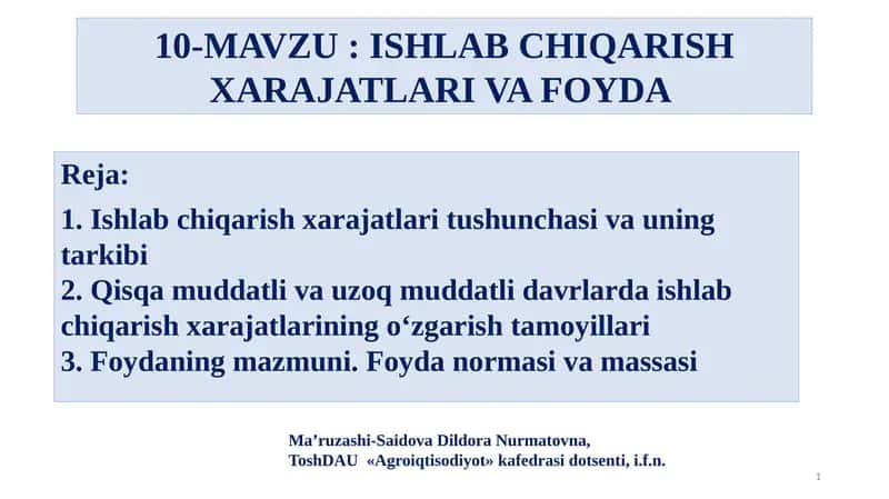 ISHLAB CHIQARISH XARAJATLARI VA FOYDA 1