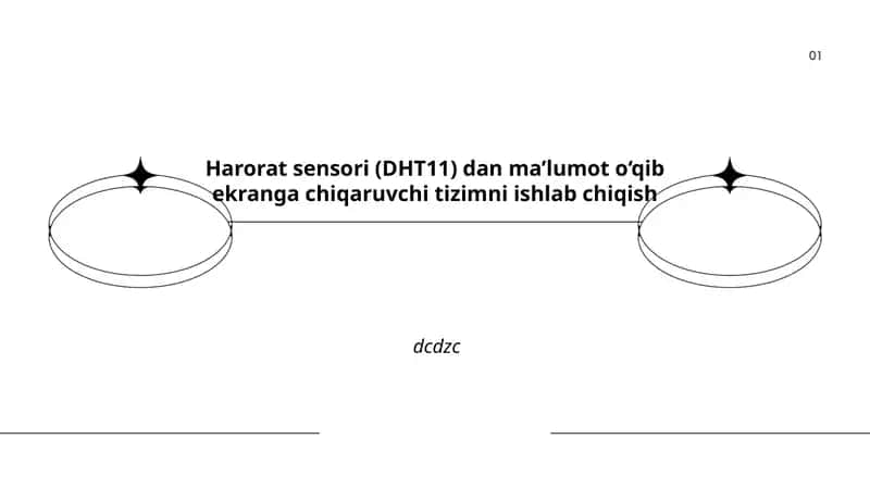 Harorat sensori (DHT11) dan ma’lumot o‘qib ekranga chiqaruvchi tizimni ishlab chiqish 1