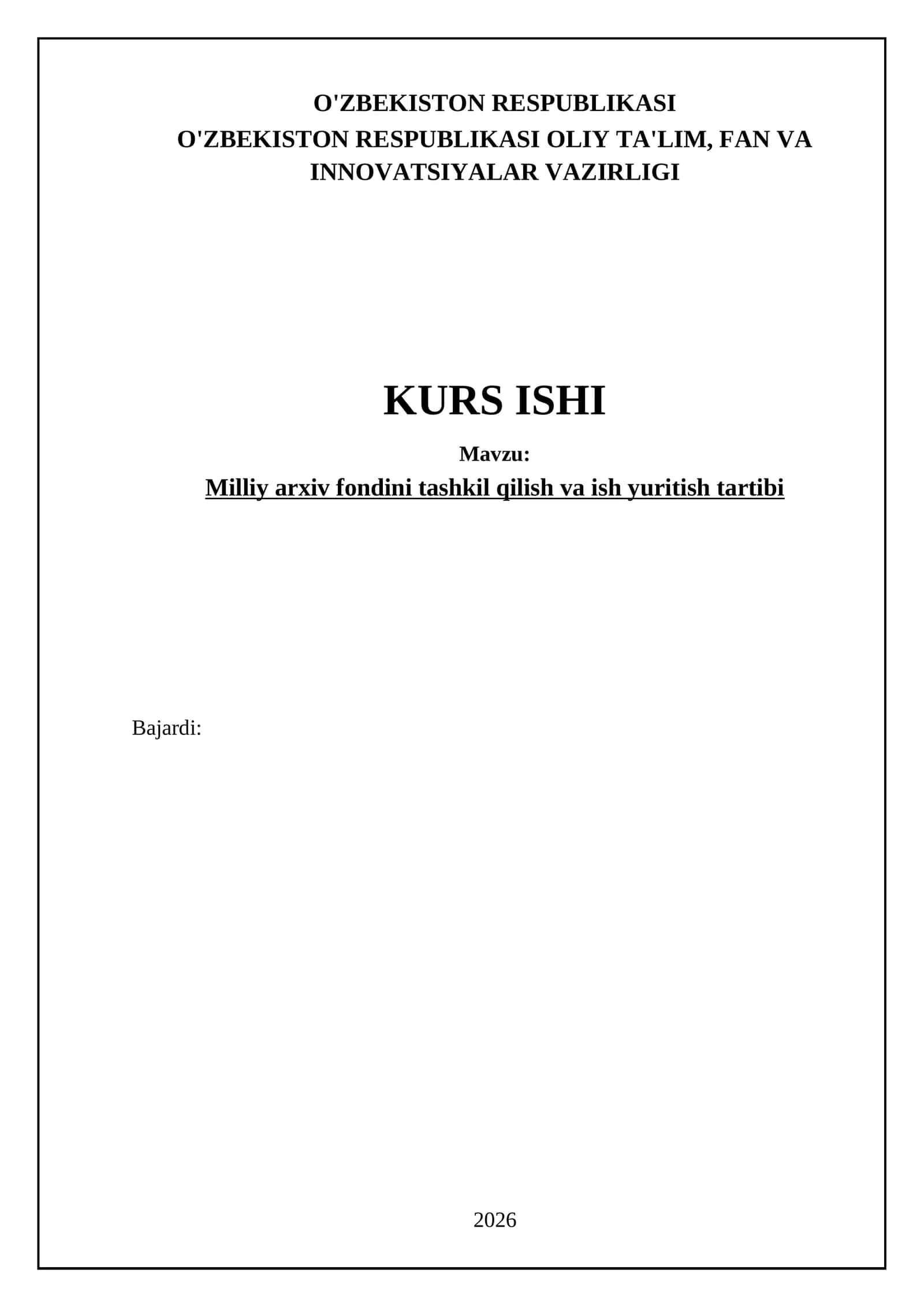 Milliy arxiv fondini tashkil qilish va ish yuritish tartibi 1