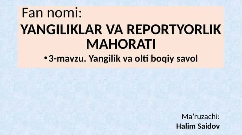 Yangilik va olti boqiy savol 1