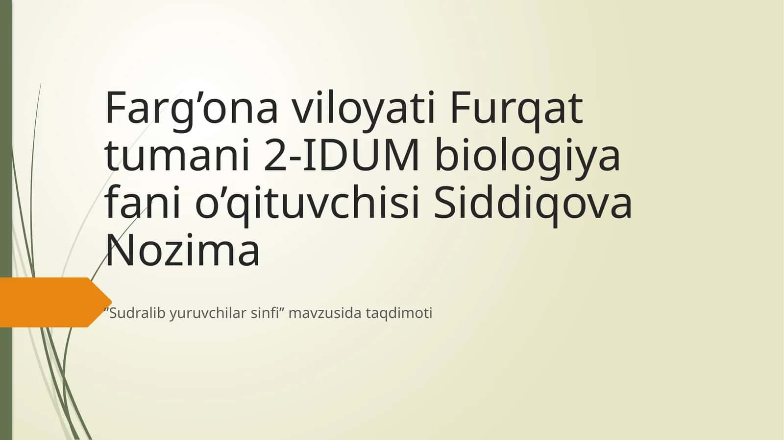 Sudralib yuruvchilar sinfi 1