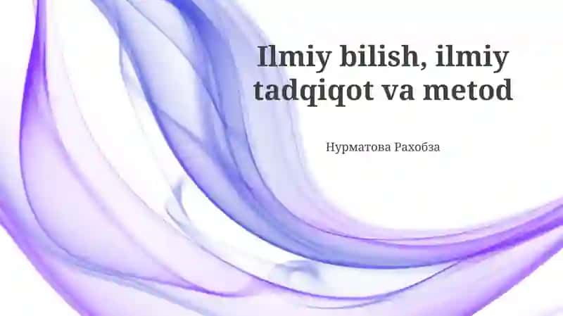Ilmiy Metodologiyalar