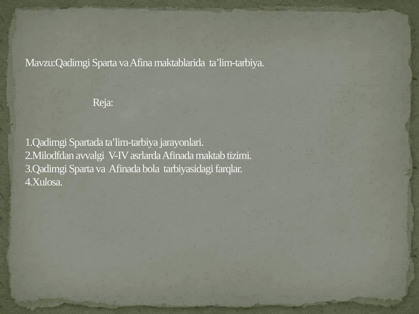 Qadimgi Sparta va Afinada’lim-tarbiya 1