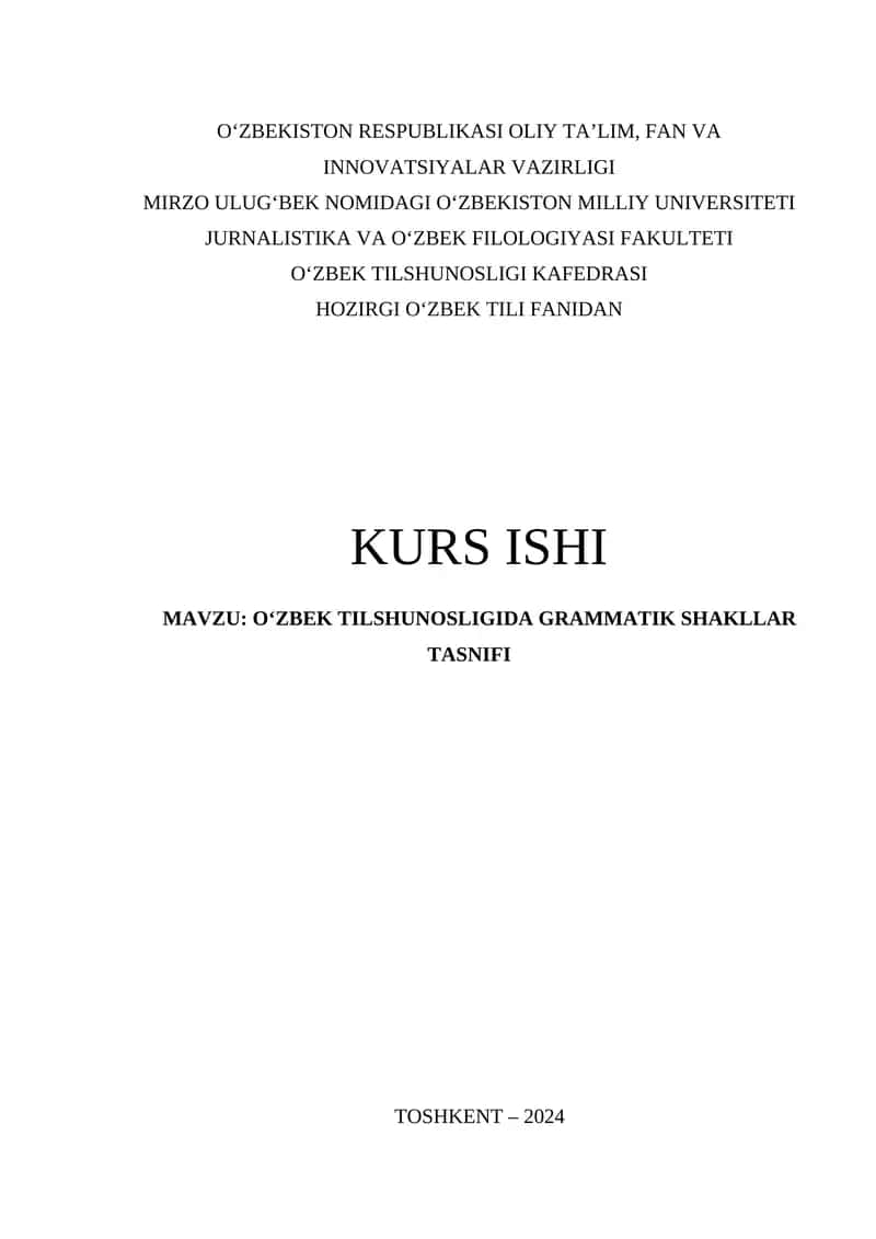 O‘ZBEK TILSHUNOSLIGIDA GRAMMATIK SHAKLLAR TASNIFI 1