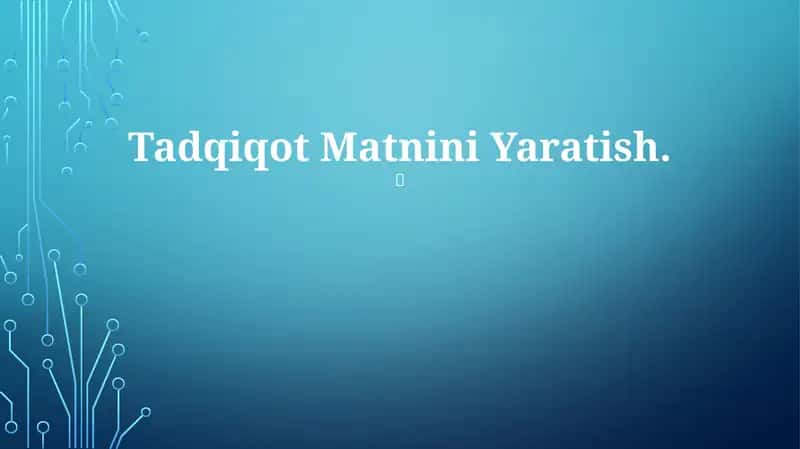 Tadqiqot Matnini Yaratish 1