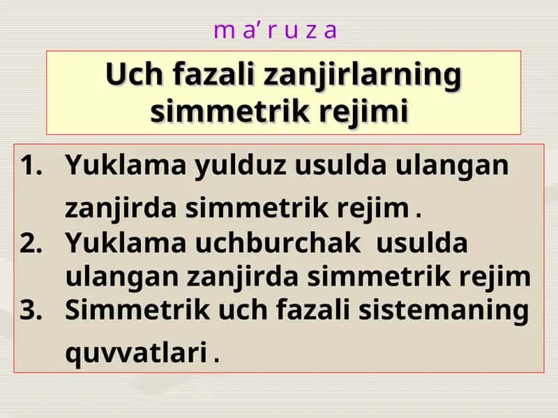 Uch fazali zanjirlarning simmetrik rejimi 1