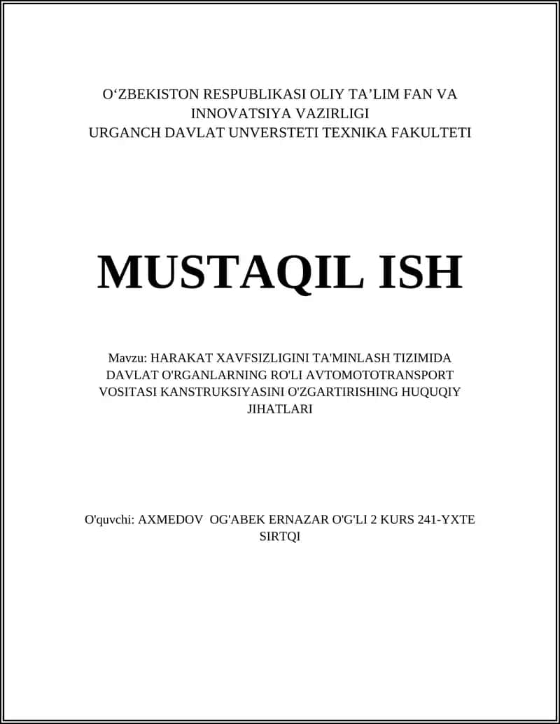 HARAKAT XAVFSIZLIGINI TA'MINLASH TIZIMIDA DAVLAT O'RGANLARNING RO'LI AVTOMOTOTRANSPORT VOSITASI KANSTRUKSIYASINI O'ZGARTIRISHNING HUQUQIY JIHATLARI 1
