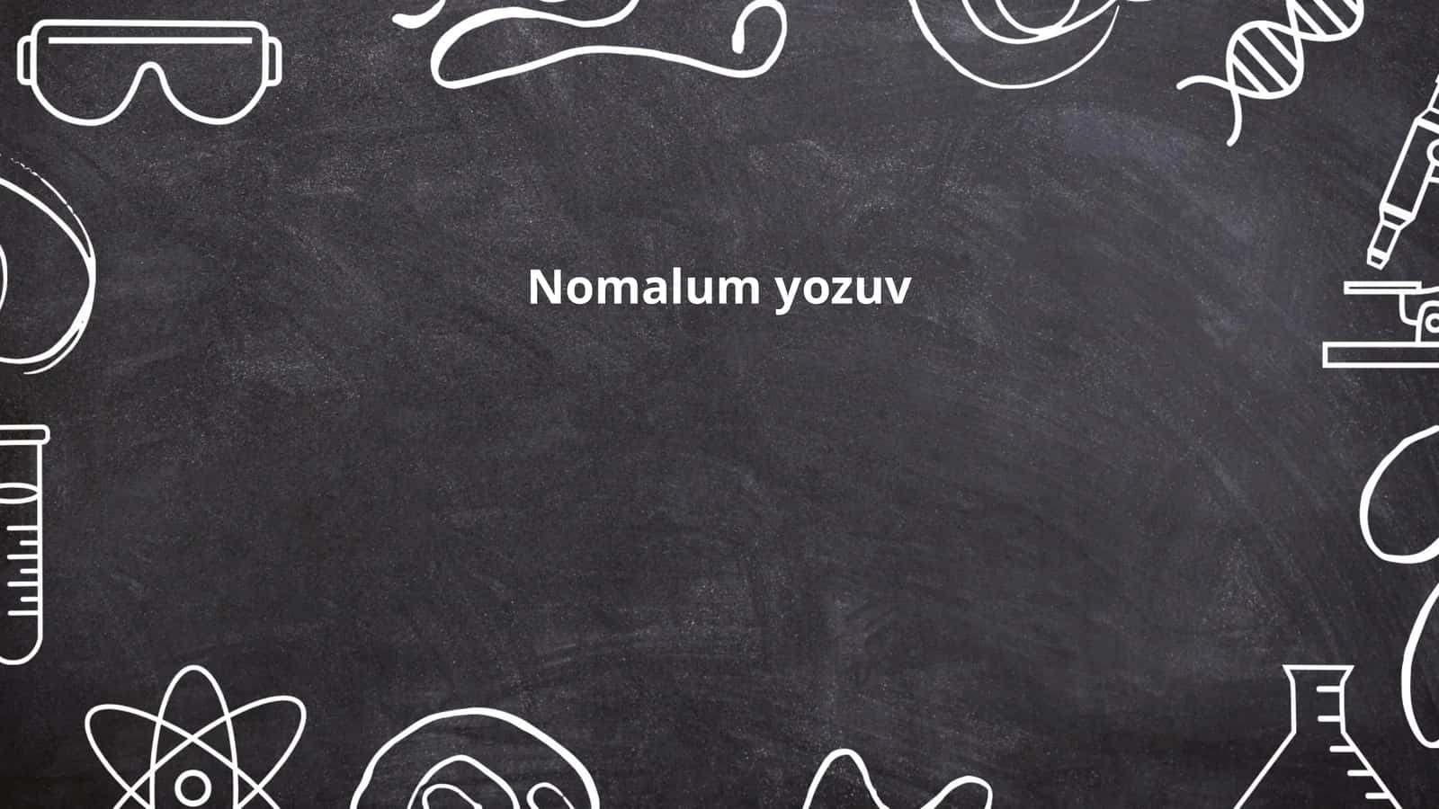 Nomalum yozuv 1