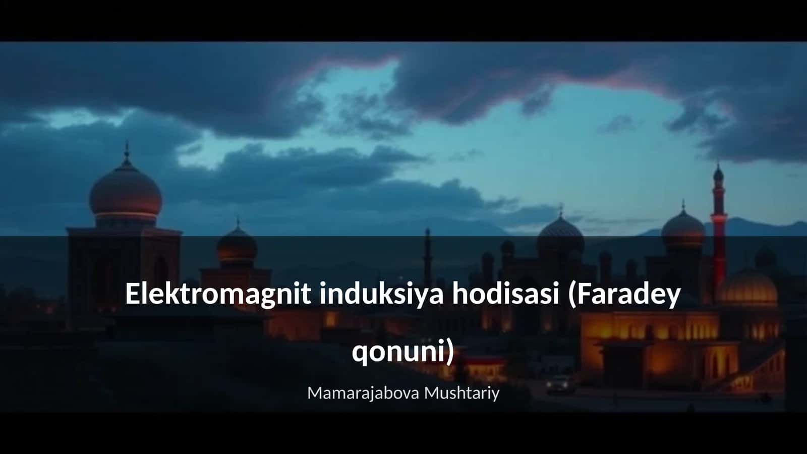 Elektromagnit induksiya hodisasi (Faradey qonuni) 1