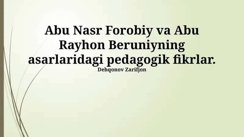 Abu Nasr Forobiy va Abu Rayhon Beruniyning asarlaridagi pedagogik fikrlar 1