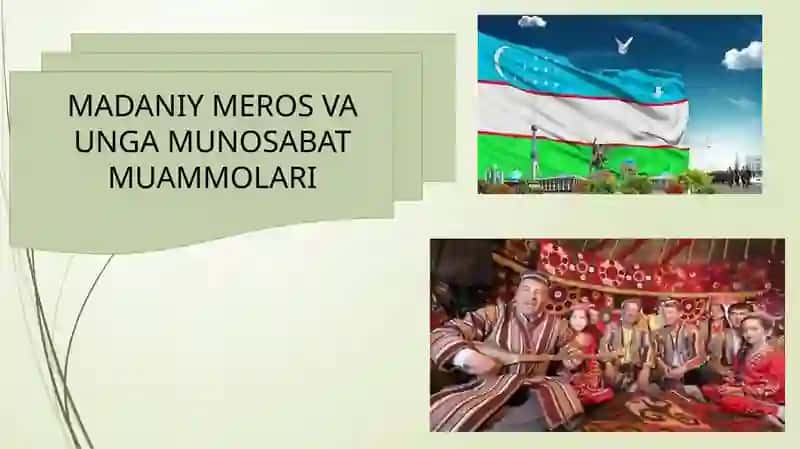 MADANIY MEROS VA UNGA MUNOSABAT MUAMMOLARI 1