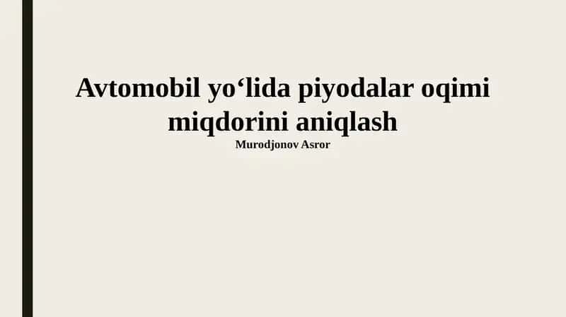 Yoʻlida Piyodalar Oqimi Miqdori Aniqlash 1
