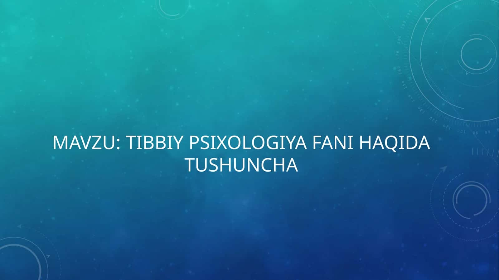 Tibbiy psixologiya fani haqida tushuncha 1
