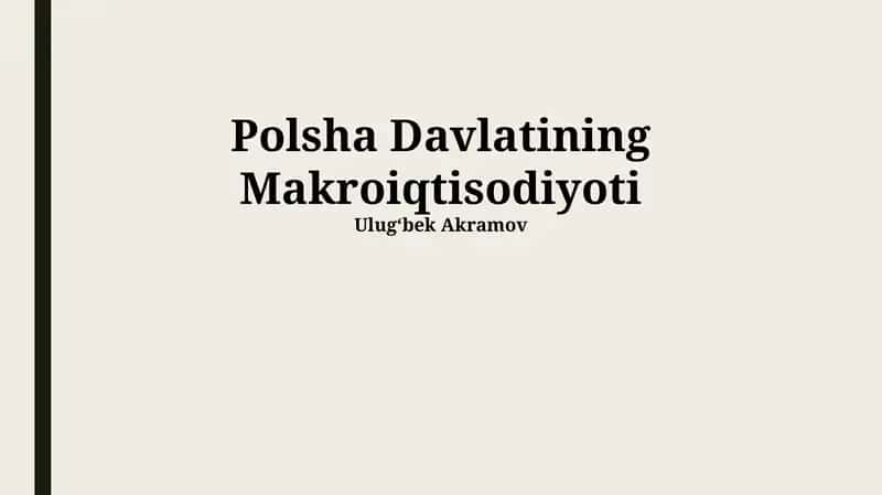 Polsha Davlatining Makroiqtisodiyoti 1