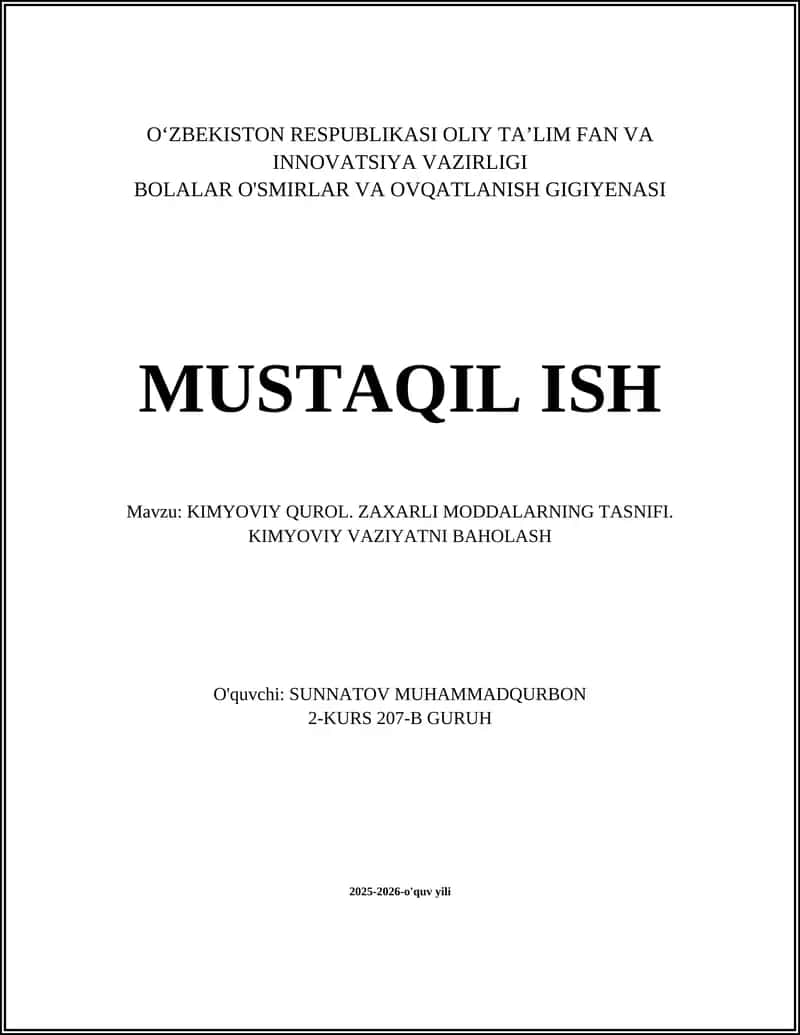 KIMYOVIY QUROL. ZAXARLI MODDALARNING TASNIFI. KIMYOVIY VAZIYATNI BAHOLASH 1