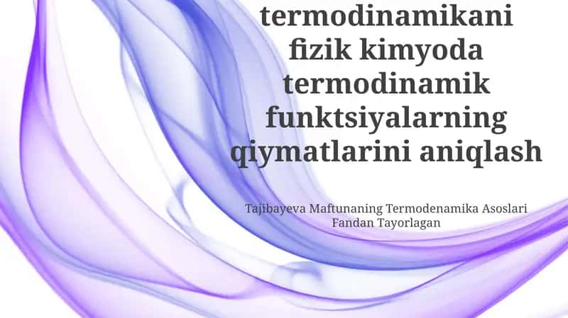 Tajibayeva Maftunaning Termodenamika Asoslari Fandan Tayorlagan 1