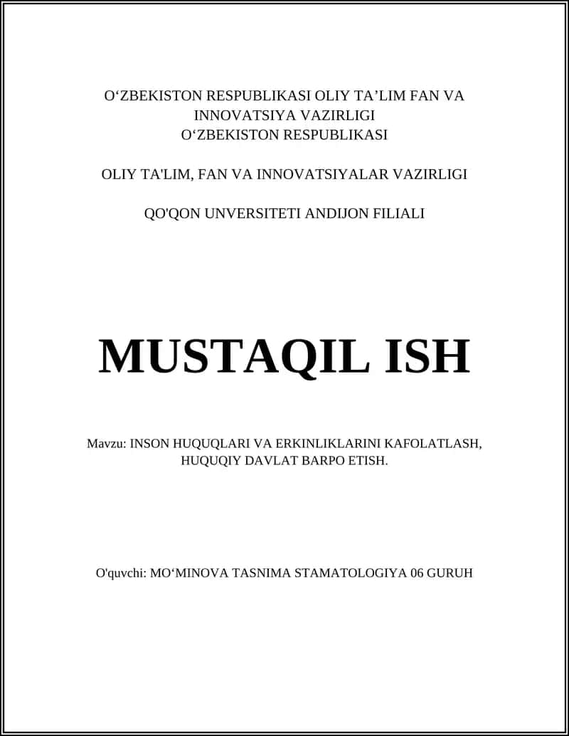 INSON HUQUQLARI VA ERKINLIKLARINI KAFOLATLASH, HUQUQIY DAVLAT BARPO ETISH 1