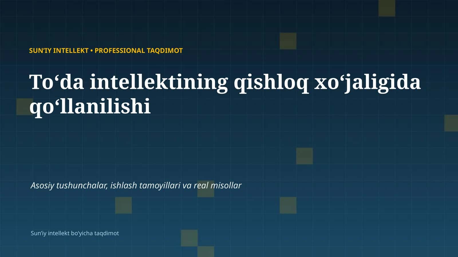 SUNʼIY INTELLEKT • PROFESSIONAL TAQDIMOT 1