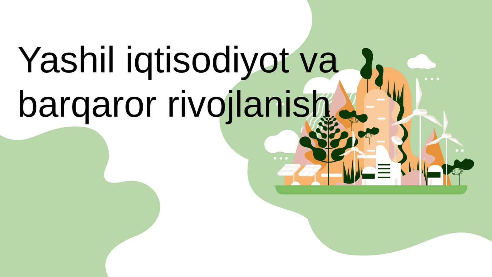 Yashil iqtisodiyot nima? 1