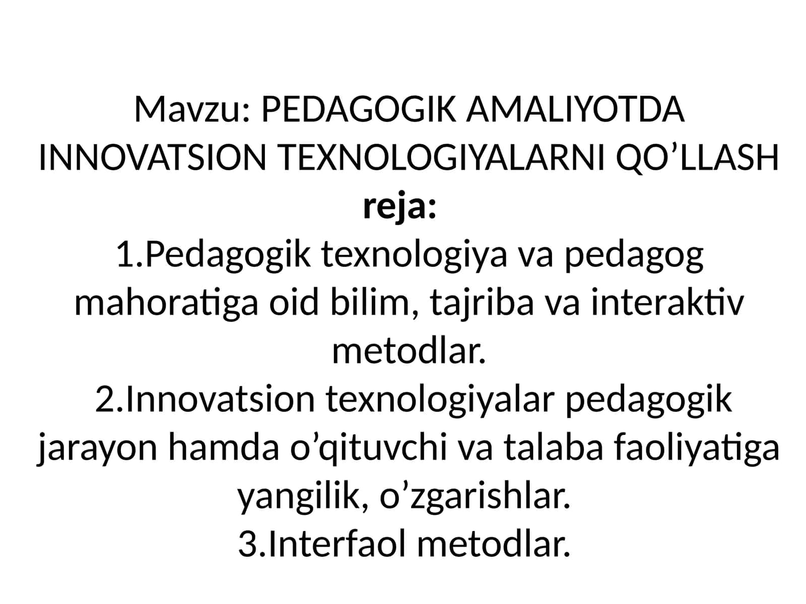 PEDAGOGIK AMALIYOTDA INNOVATSION TEXNOLOGIYALARNI QO’LLASH 1