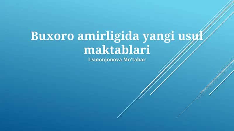 Buxoro amirligida yangi usul maktablari 1