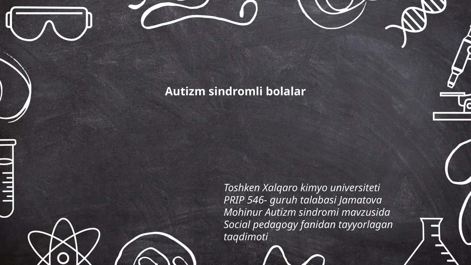 Autizm sindromli bolalar 1
