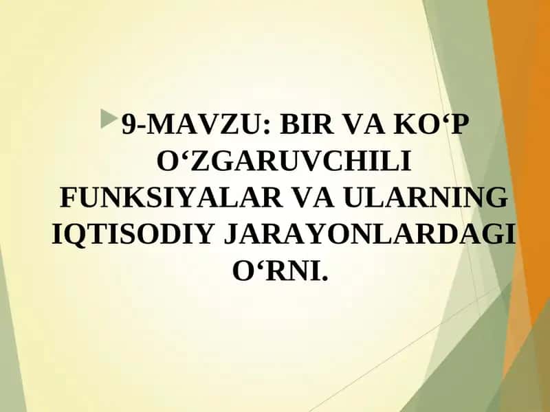 BIR VA KО‘PО‘ZGARUVCHILI FUNKSIYALAR VA ULARNING IQTISODIY JARAYONLARDAGIО‘RNI 1