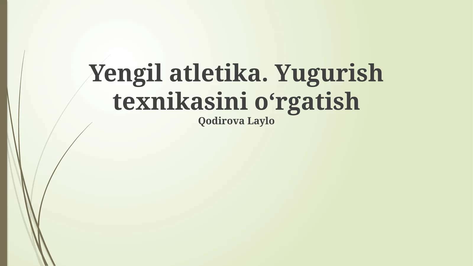Yugurish Texnikasini O'rgatish Asoslari 1