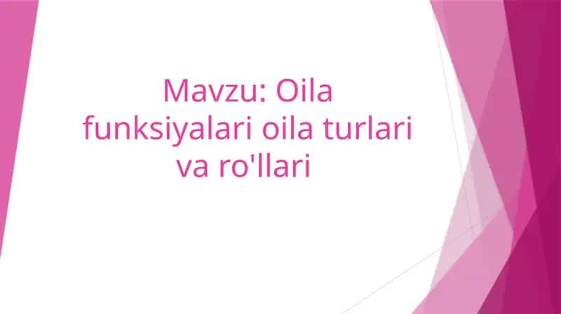 Oilaning asosiy funksiyalari va ularning ijtimoiy ahamiyati 1