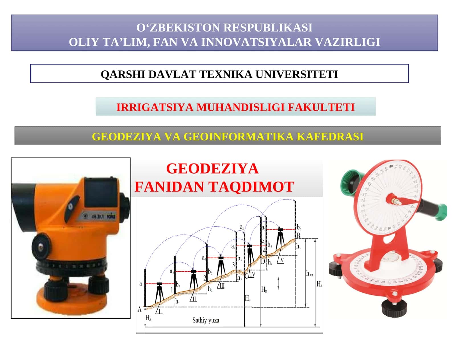 Geodeziyaga kirish. Geodeziyahaqidama’lumotlar 1