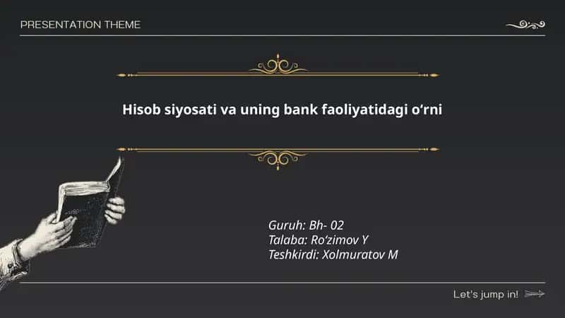 Hisob siyosati va uning bank faoliyatidagi oʻrni 1