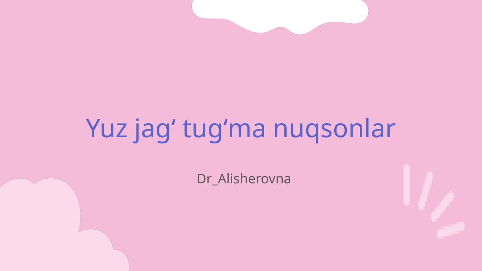 Yuz jagʻ tugʻma nuqsonlar 1