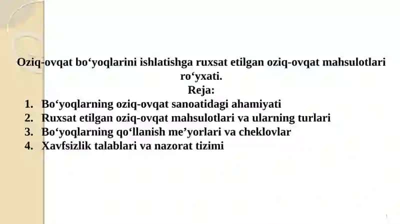 Oziq-ovqat bo‘yoqlarini ishlatishga ruxsat etilgan oziq-ovqat mahsulotlari ro‘yxati.