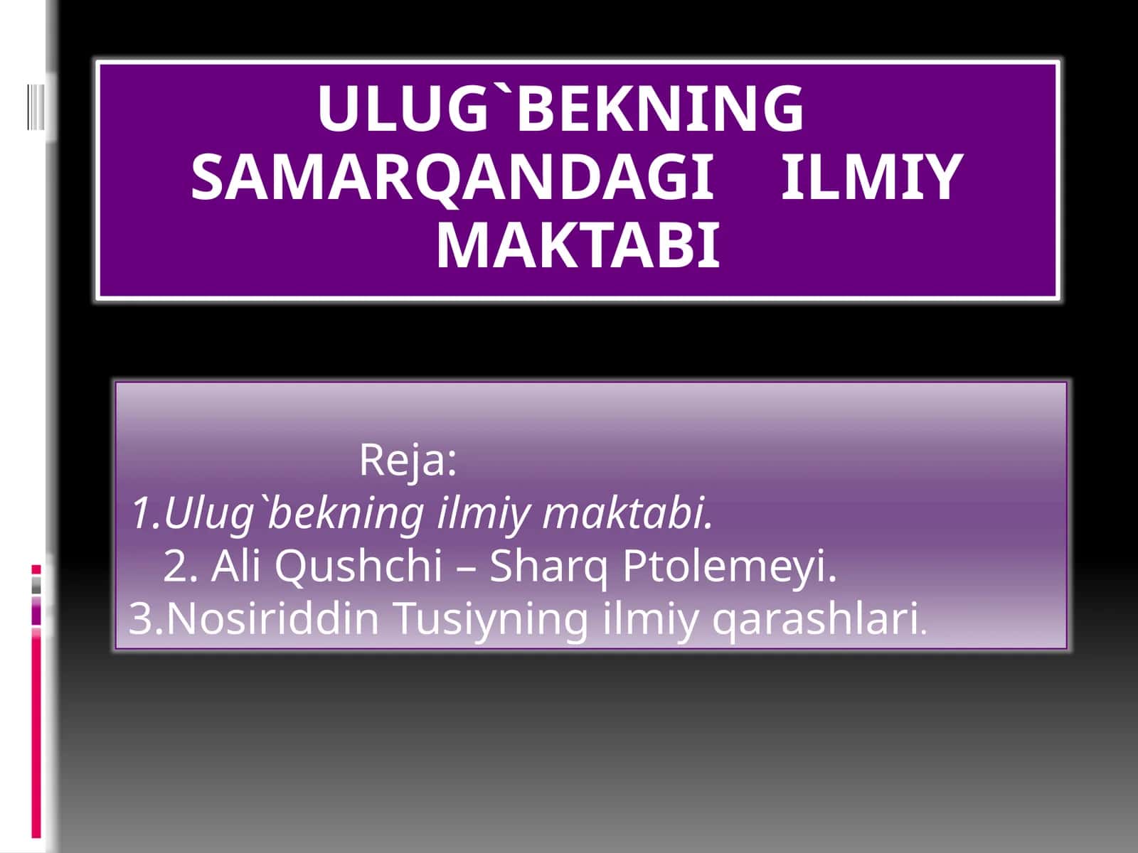 Ulug`bekning Samarqandagi ilmiy maktabi 1