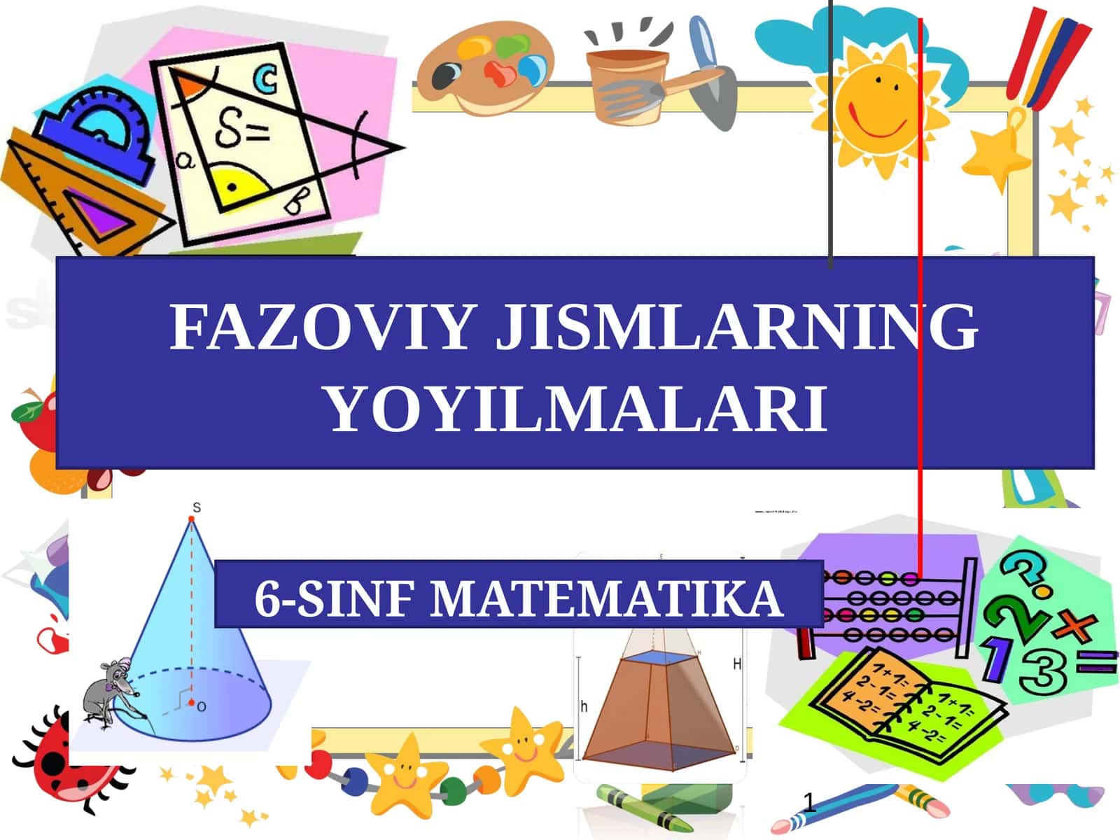 6-SINF MATEMATIKA FAZOVIY JISMLARNING YOYILMALARI 1