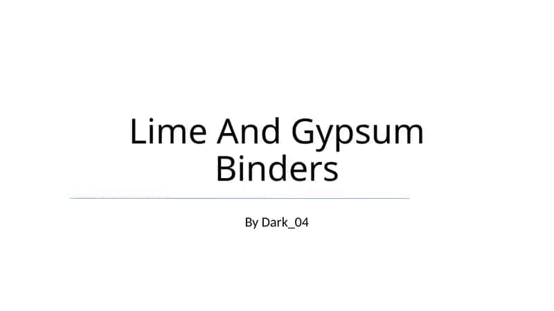Lime And Gypsum Binders 1