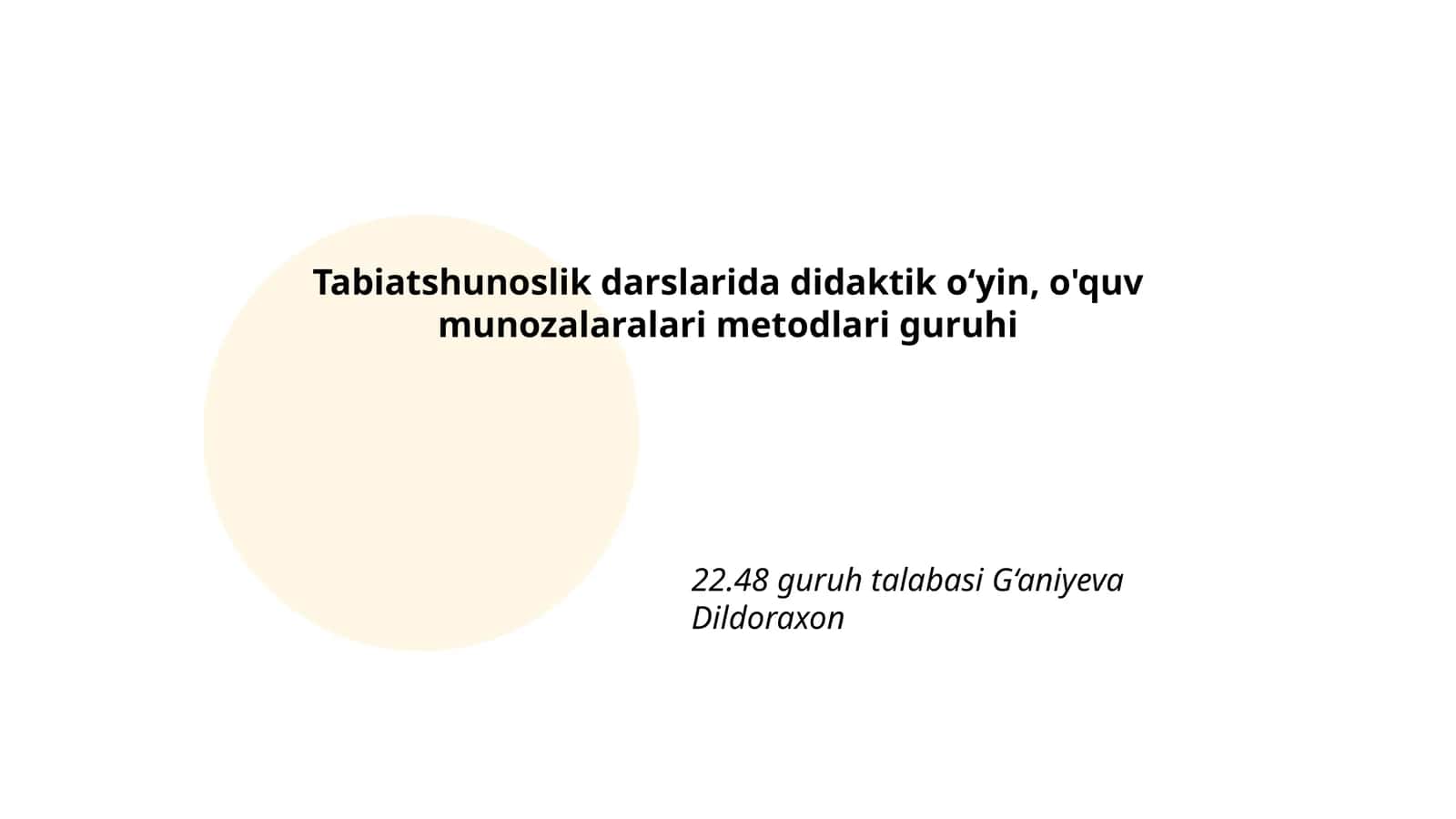 Tabiatshunoslik darslarida didaktik o‘yin, o'quv munozalaralari metodlari guruhi 1