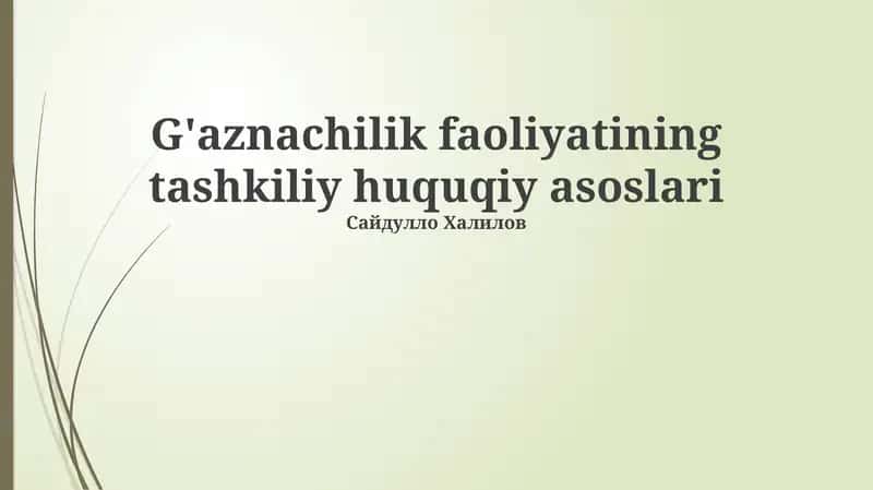Xazina faoliyatining huquqiy asoslari 1
