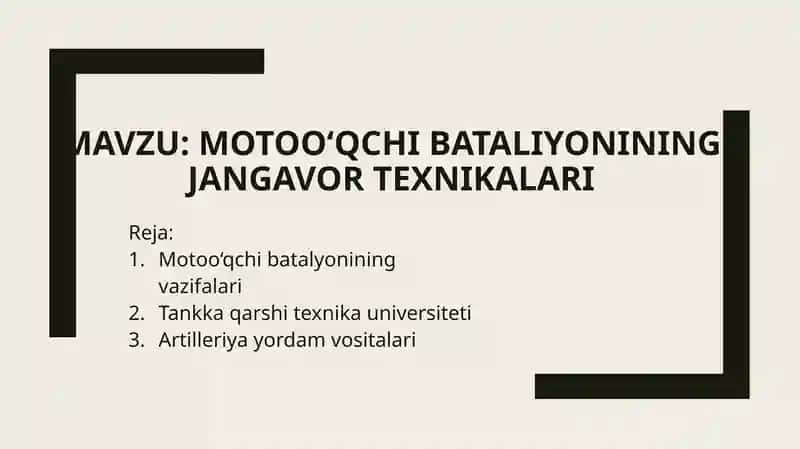 Motooʻqchi bataliyonining jangavor texnikalari