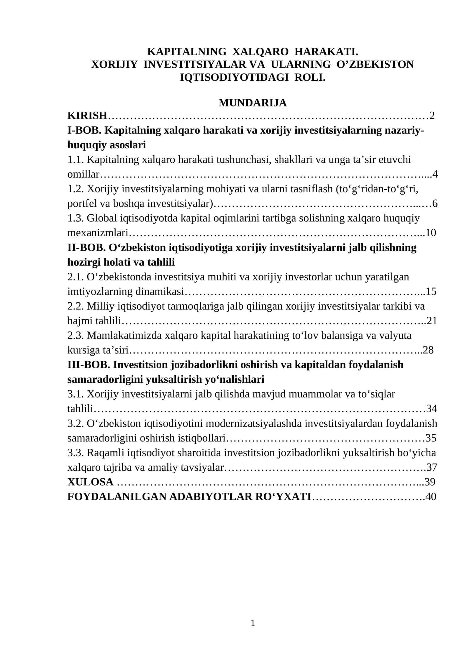 KAPITALNING XALQARO HARAKATI. XORIJIY INVESTITSIYALAR VA ULARNING O’ZBEKISTON IQTISODIYOTIDAGI ROLI 1