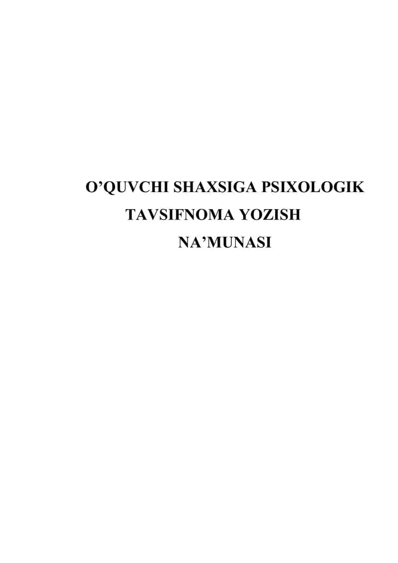O’QUVCHI SHAXSIGA PSIXOLOGIK TAVSIFNOMA YOZISH NA’MUNASI 1
