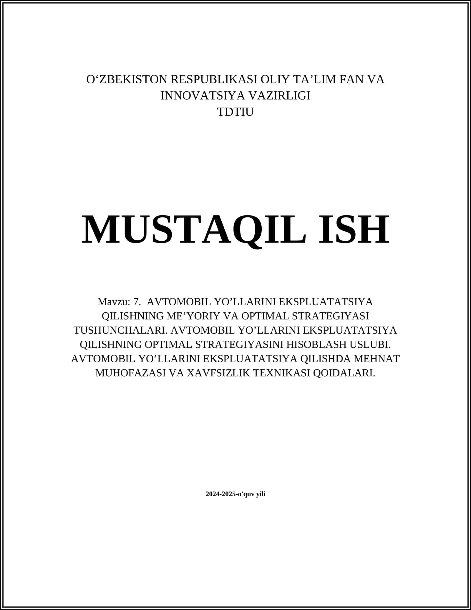 AVTOMOBIL YO’LLARINI EKSPLUATATSIYA QILISHNING ME’YORIY VA OPTIMAL STRATEGIYASI TUSHUNCHALARI 1