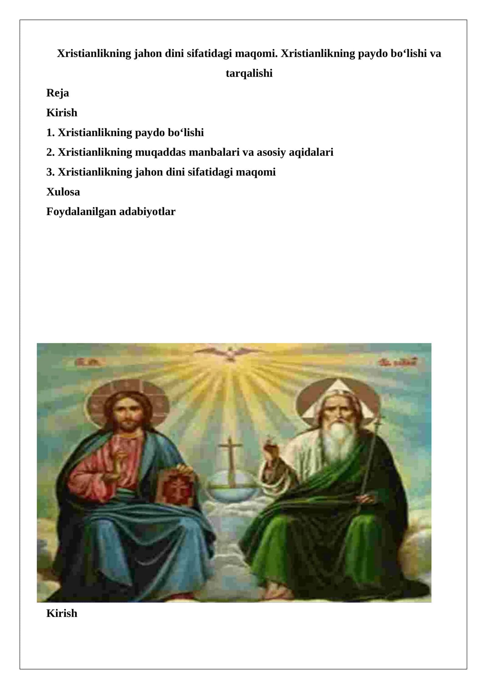 Xristianlikning jahon dini sifatidagi maqomi. Xristianlikning paydo bo'lishi va tarqalishi. 1