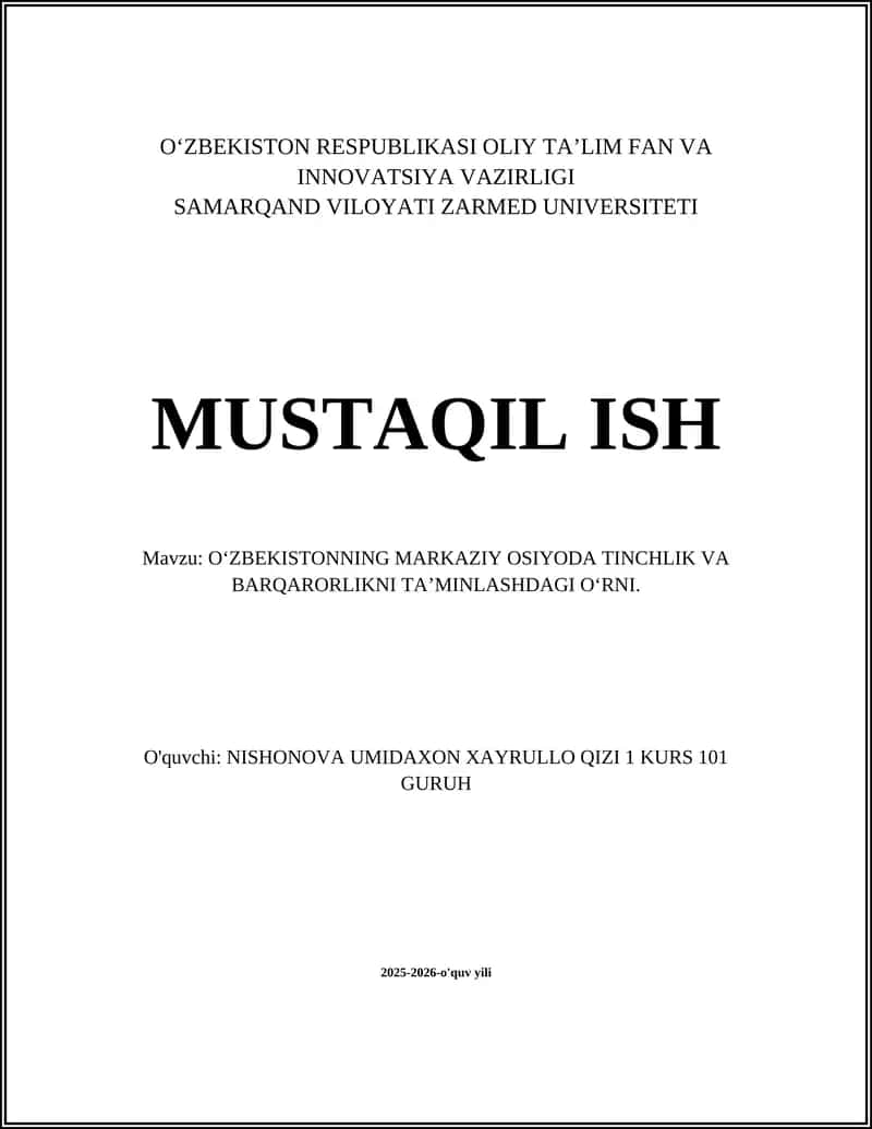O‘zbekistonning Markaziy Osiyoda Tinchlik va Barqarorlikni Ta’minlash 1