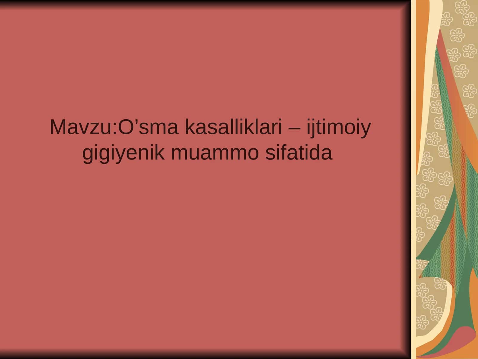 O’sma kasalliklari – ijtimoiy gigiyenik muammo sifatida 1