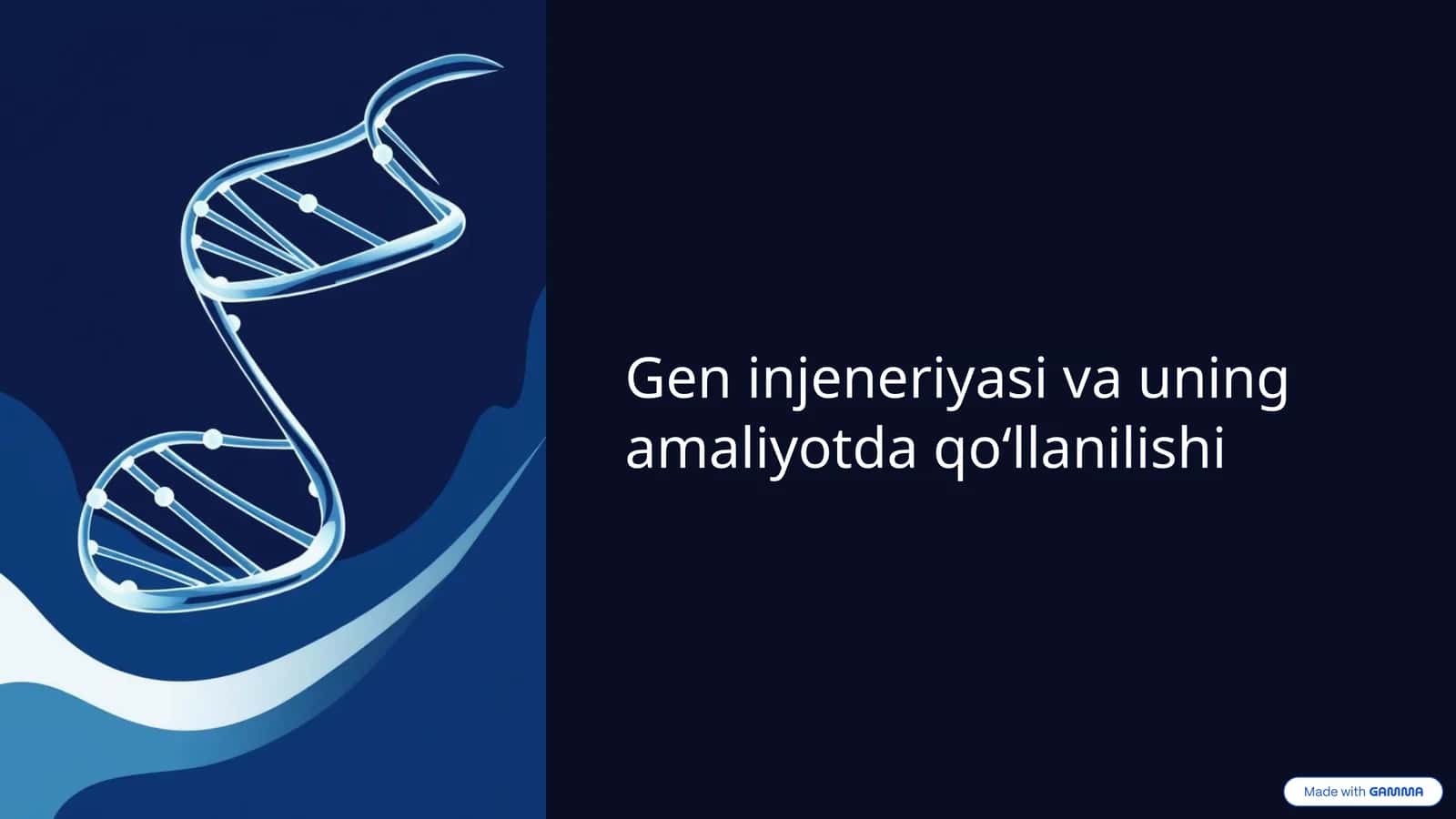 Gen injeneriyasi va uning amaliyotda qo‘llanilishi 1