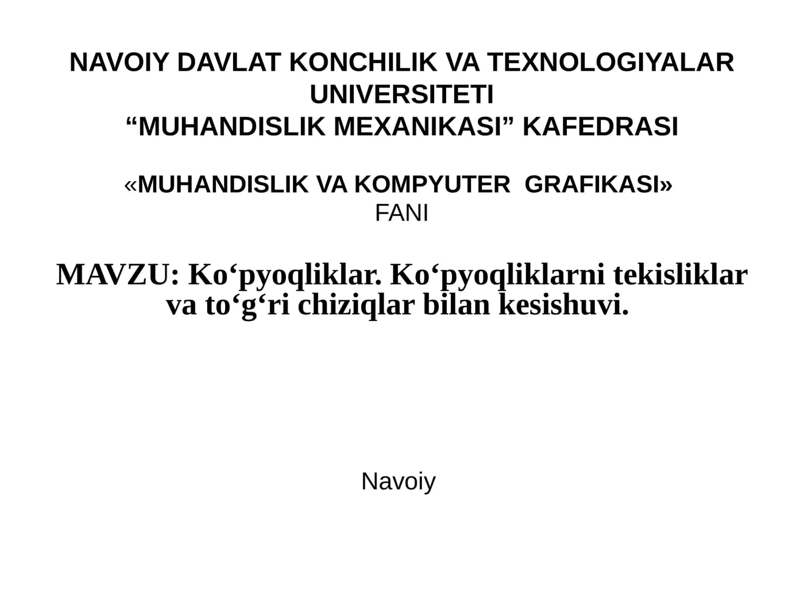 MUHANDISLIK VA KOMPYUTERGRAFIKASI 1