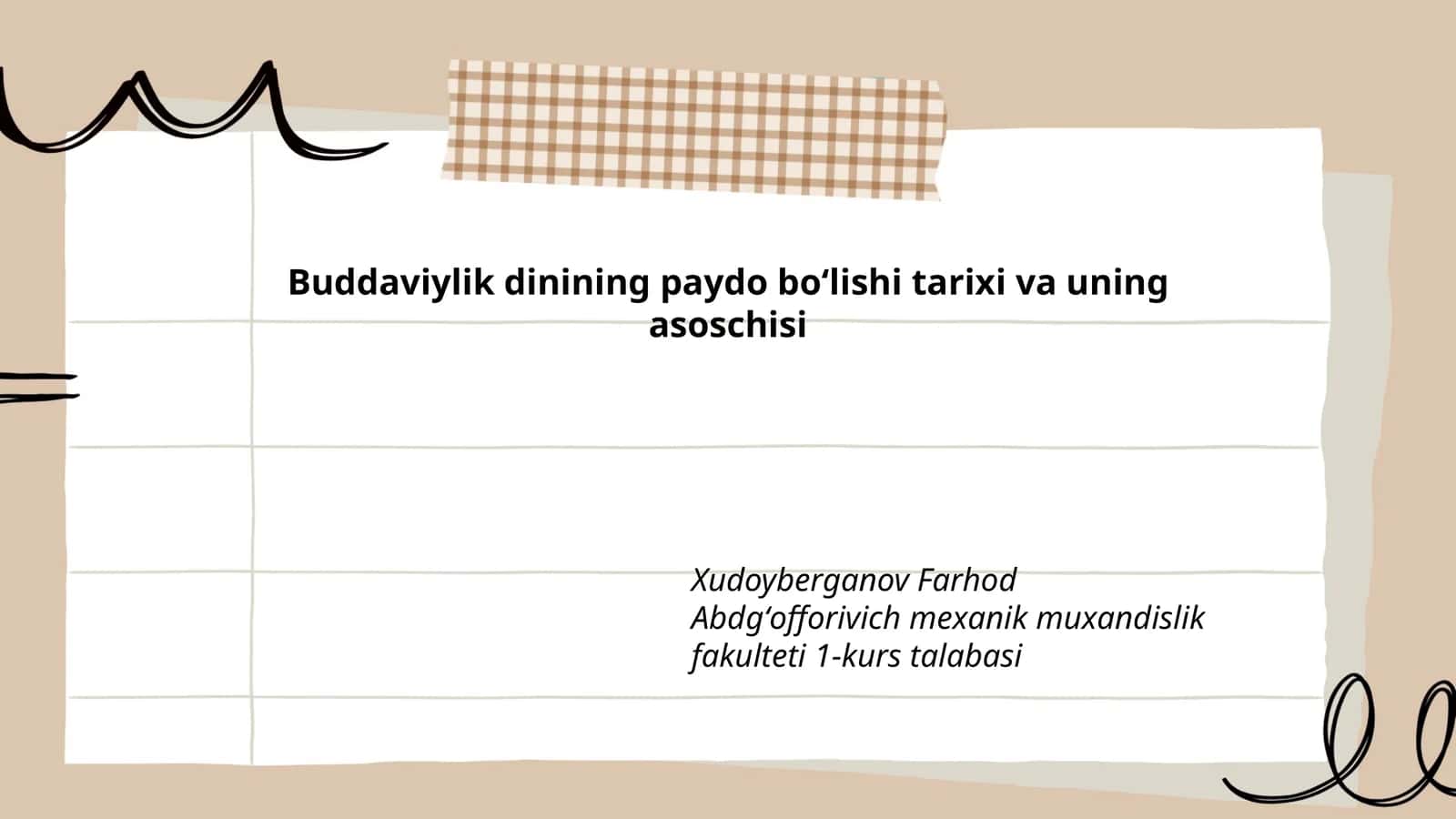Buddaviylik dinining paydo boʻlishi tarixi va uning asoschisi 1