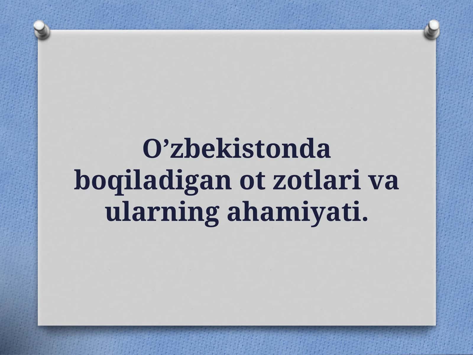 O’zbekistonda boqiladigan otzotlari va ularning ahamiyati 1